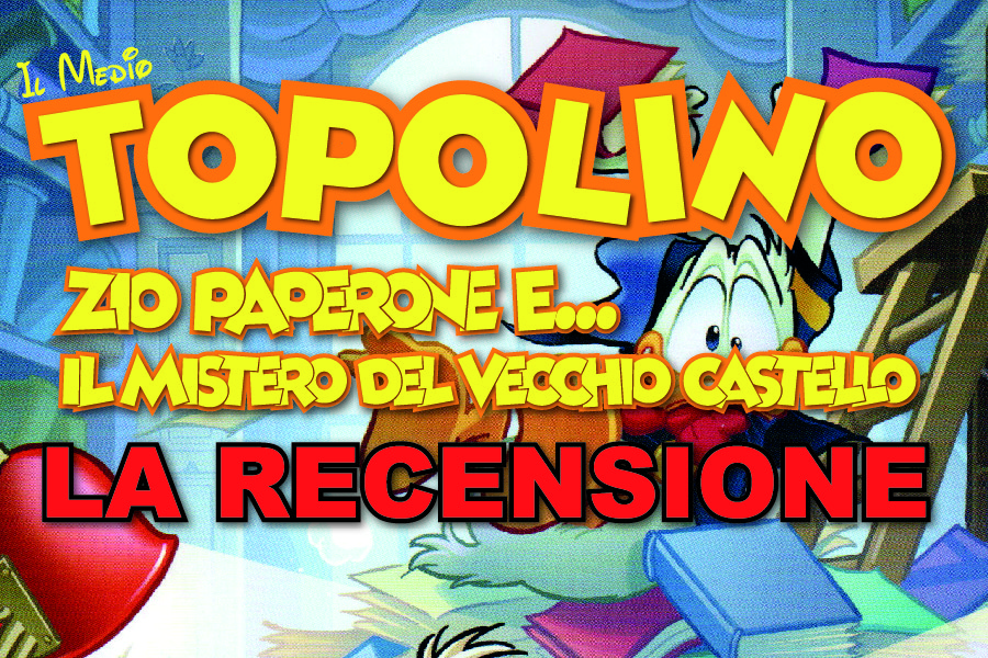 Zio Paperone e l’enigma dell’antico castello: recensione di una merda epica che nessuno aveva chiesto.